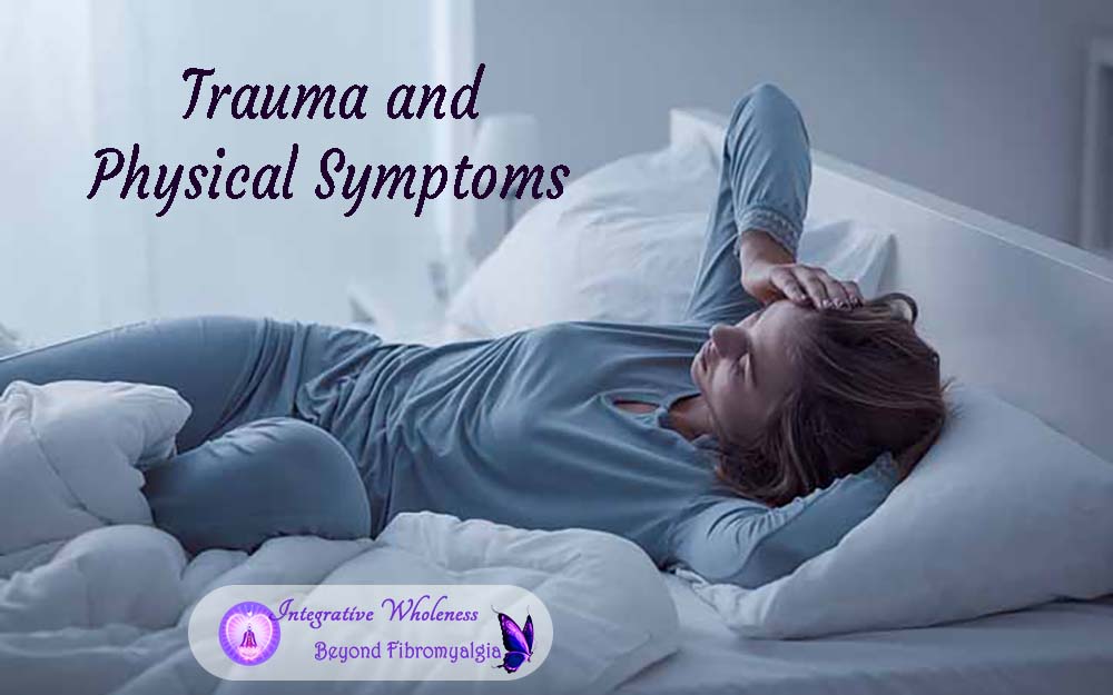 Trauma and Physical Symptoms